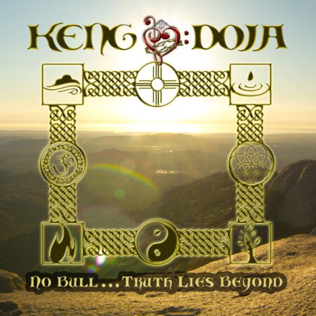 Keng Doja - No Bull…Truth Lies Beyond